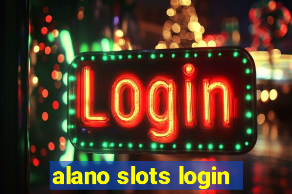 alano slots login